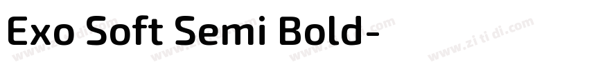 Exo Soft Semi Bold字体转换 Exo Soft Semi Bold字体转换